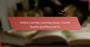 Online Courses: Learning Goals, Course Quality and Personal Fit