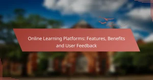 Online Learning Platforms: Features, Benefits and User Feedback
