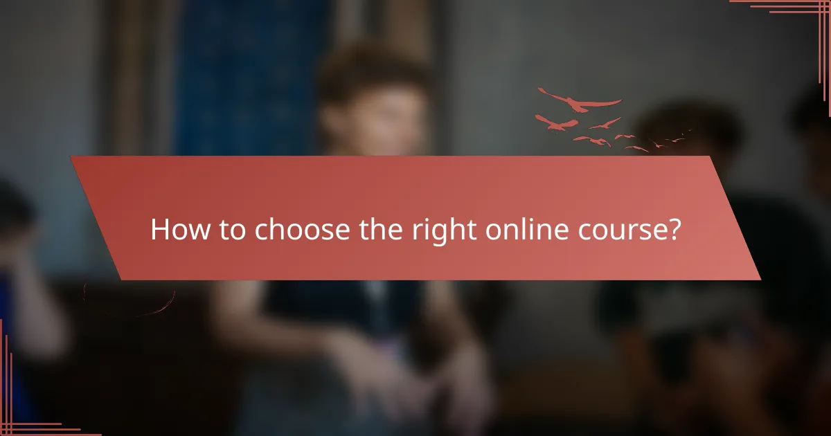 How to choose the right online course?