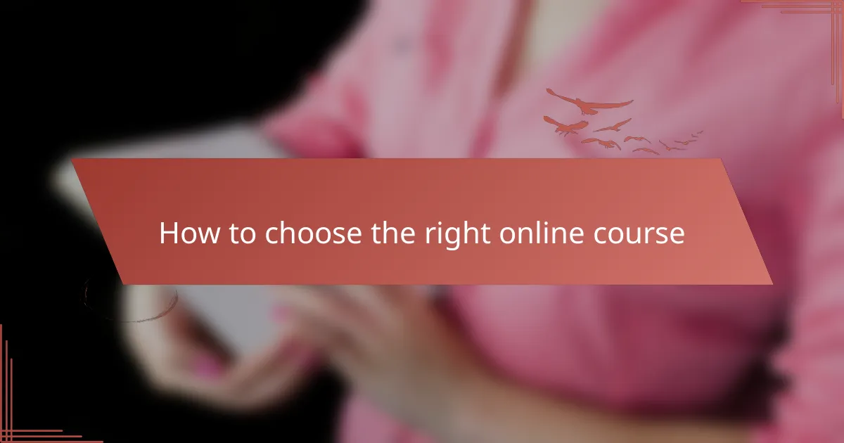 How to choose the right online course